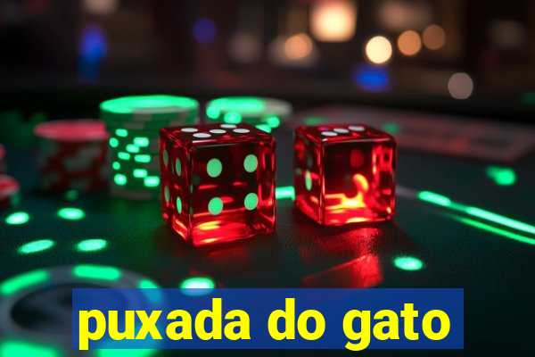 puxada do gato